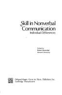 Cover of: Skill in Nonverbal Communication by Robert Rosenthal