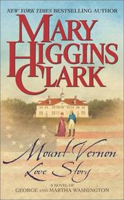 Cover of: Mount Vernon Love Story  by Mary Higgins Clark