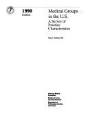 Cover of: Medical Groups in the U.s.: A Survey of Practice Characteristics