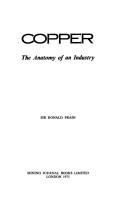 Cover of: Copper: the anatomy of an industry