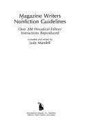 Cover of: Magazine writers nonfiction guidelines: over 200 periodical editors' instructions reproduced