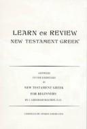 Learn or Review New Testament Greek by J. Gresham Machen