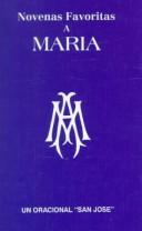 Cover of: Novenas Favoritas a Maria