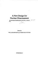 Cover of: A new design for nuclear disarmament by Pugwash Symposium Kyoto 1975.