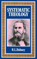 Cover of: Systematic Theology by R. L. Dabney