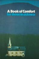 Cover of: Book of Comfort for Those in Sickness