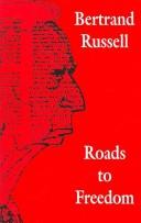 Cover of: Roads to Freedom by Bertrand Russell