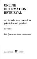 Cover of: Online information retrieval: an introductory manual to principles and practice