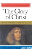 Cover of: The Glory of Christ by John Owen