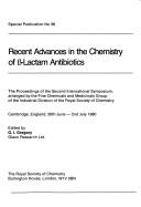 Cover of: Recent advances in the chemistry of B-lactam antibiotics by edited by G.I. Gregory.