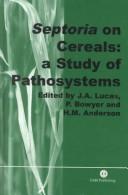 Cover of: Septoria on cereals: a study of pathosystems
