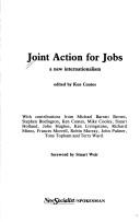 Joint action for jobs by Ken Coates, Michael Barratt Brown
