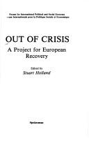 Cover of: Out of crisis: a project for European recovery