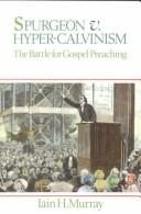 Cover of: Spurgeon v. Hyper-Calvinism by Iain Hamish Murray