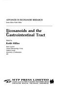 Cover of: Eicosanoids and the gastrointestinal tract by edited by Keith Hillier.