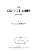 The Convict Ships of Australia 1787-1868 by Charles Bateson