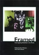 Cover of: Framed: interrogating disability in the media