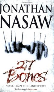 Cover of: Twenty-Seven Bones by Jonathan Nasaw