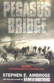 Cover of: Pegasus Bridge by Stephen E. Ambrose