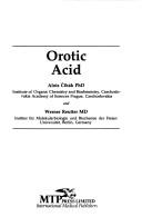Orotic acid by Alois C̆ihák, A. Cihák, W. Reutter