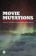 Cover of: Movie mutations: the changing face of world cinephilia