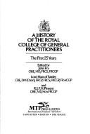 Cover of: A History of the Royal College of General Practitioners by 