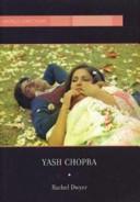 Cover of: Yash Chopra by Rachel Dwyer