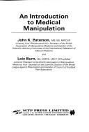 Cover of: An introduction to medical manipulation by John K. Paterson