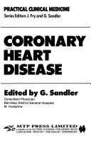 Cover of: Coronary Heart Disease (Practical Clinical Medicine) | G. Sandler