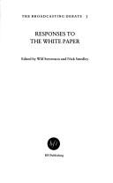 Cover of: Responses to the White Paper