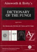 Cover of: Ainsworth & Bisby's Dictionary of the Fungi by D. L. Hawksworth, P. M. Kirk, B. C. Sutton, D. N. Pegler