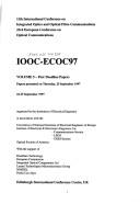 Cover of: IOOC-ECOC97, 11th International Conference on Integrated Optics and Optical Fibre [sic] Communications, 23rd European Conference on Optical Communications, 22-25 September 1997, Edinburgh International Conference Centre, UK