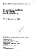 Cover of: 2nd International Conference on Holographic Systems, Components and Applications 11-13 September 1989 (I E E Conference Publication) | 