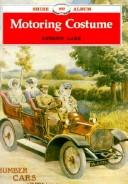 Cover of: Motoring Costume by Andrew Lane