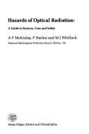 Hazards of optical radiation by A. F. McKinlay, F. Harlen, M. J. Whillock