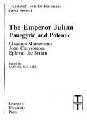 Cover of: The Emperor Julian by Claudius Mamertinus, John Chrysostom, Ephrem the Syrian ; edited by Samuel N.C. Lieu.