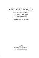 Cover of: Antonio Maceo: The "Bronze Titan" of Cuba's Struggle for Independence