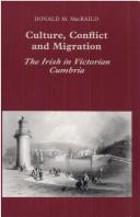Cover of: Culture, conflict, and migration: the Irish in Victorian Cumbria
