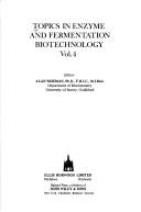 Cover of: Topics In Enzyme and Fermentation Bio Volume 4 by Alan Wiseman