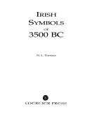 Irish symbols of 3500 BC by N. L. Thomas