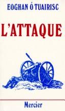 Cover of: L' attaque by Eoghan Ó Tuairisc