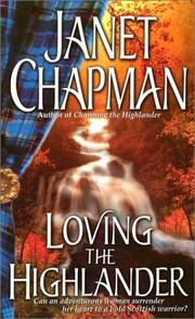 Cover of: Loving the Highlander by Janet Chapman