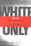 Cover of: Race: a study in social dynamics