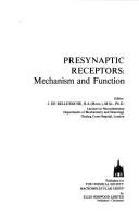 Cover of: Presynaptic receptors: mechanism and function