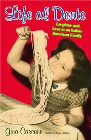 Cover of: Life al dente: laughter and love in an Italian-American family
