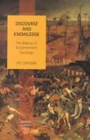 Cover of: Discourse and Knowledge: The Making of Enlightenment Sociology (Liverpool University Press - Studies in European Regional Cultures)