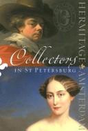 Cover of: Collectors in St Petersburg