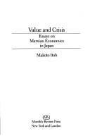 Cover of: Value and crisis: essays on Marxian economics in Japan