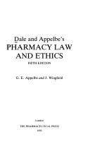 Dale and Appelbe's Pharmacy law and ethics by G. E. Appelbe