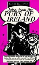 Cover of: Jokes from the Pubs of Ireland | James Healy
